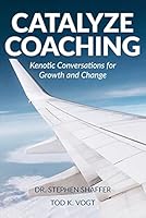 Catalyze Coaching - Kenotic Conversations for Growth and Change 1936812401 Book Cover
