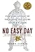 No Easy Day: The Firsthand Account of the Mission that Killed Osama Bin Laden