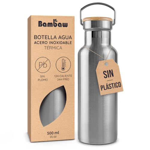 Bambaw Botella Agua Acero Inoxidable 500ml, Botella Térmica para Agua o Infusiones, Cantimplora Gimnasio, Ideal para Viajes y Deporte, Garrafa Reutilizable y Duradera Sin Fugas (Acero Nature)
