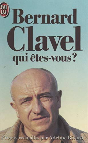 Bernard Clavel, qui êtes-vous ?