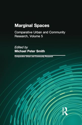 Marginal Spaces (COMPARATIVE URBAN AND COMMUNITY RESEARCH)