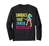 Embrace Your Inner Ninja Tie Dye Fantasy Hippy Saying Long Sleeve T-Shirt