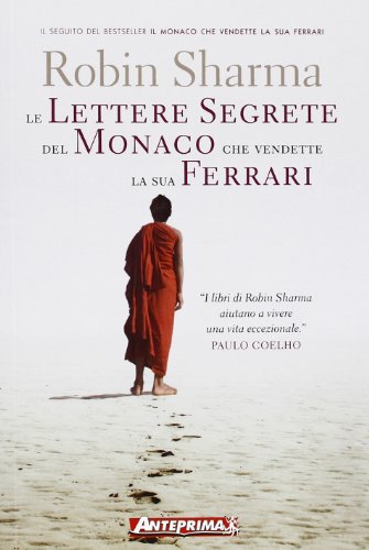 Le lettere segrete del monaco che vendette la sua Ferrari Le lettere segrete del monaco che vendette la sua Ferrari