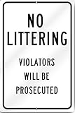No Littering Violators Will Be Prosecuted Custom Sign 12