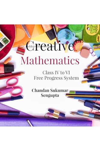 Creative Mathematics: Book 4