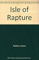 Isle of Rapture (Harlequin Superromance, #35) 0373700350 Book Cover