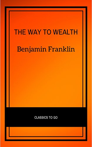 Télécharger The Way To Wealth (English Edition) PDF Ebook En Ligne