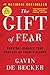 The Gift of Fear: Survival Signals That Protect Us from Violence