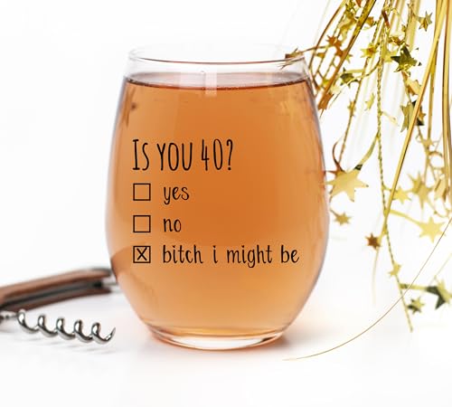 40th birthday gifts for women and men wine glass - funny is you 40 gift idea for mom dad husband wife  40 year old party supplies decorations for him her - 15oz