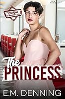 The Princess (Breakfast at Bennett's) B0D7GJSR1R Book Cover
