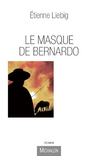 Le masque de Bernardo (ROMAN) PDF Ebook En Ligne