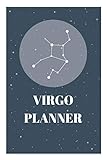  Zodiac 08  VIRGO  August - September  Weekly Monthly Planner Organizer Agenda Schedule with Inspirational Quotes: Notes  To Do’s  bullet ...  blank date  un date  6 x 9  task 