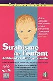  Strabisme de l\'enfant: Amblyopie et déficience visuelle