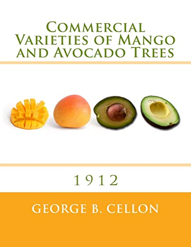 Commercial Varieties of Mango and Avocado Trees: 1912