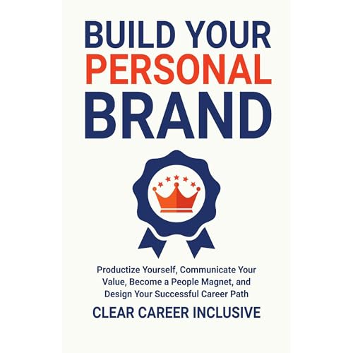 Build Your Personal Brand by Clear Career Inclusive episode artwork