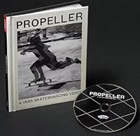 Propeller A Vans Skateboarding Video B01H4IK53C Book Cover