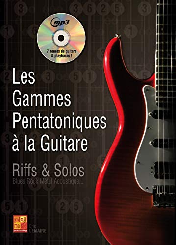 Les gammes pentatoniques à la guitare (1 Livre + 1 CD)
