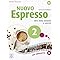 Nuovo espresso 2, corso di italiano: Libro dello studente e esercizi