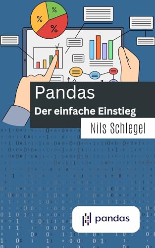 Pandas Datenanalyse: Der einfache Einstieg