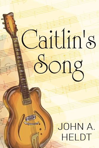 Caitlin's Song (Carson Chronicles)