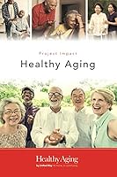 Project Impact Healthy Aging 1097734048 Book Cover