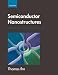 Semiconductor Nanostructures: Quantum states and electronic transport