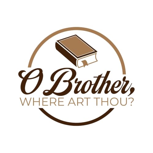 O Brother, Where Art Thou? Podcast cover art