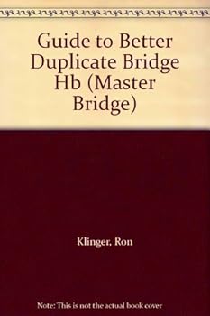 Hardcover Guide to better duplicate bridge (Master bridge series) Book