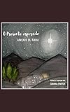 desperados bier kasten  O Presente Esperado: Advento de Natal (Portuguese Edition)