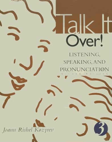 Talk It Over!: Listening, Speaking, And Pronunciation 3