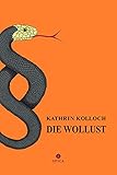 Die Wollust (Die sieben Todsünden: Die Gier)
