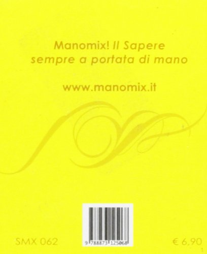 Manomix. Matematica per la maturità. Sintesi ed