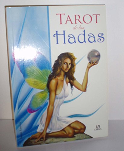 Tarot De Las Hadas/the Tarot of Fairies (Estuches De Adivinacion)