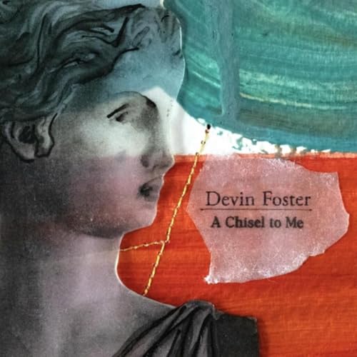 Devin Foster A Chisel to Me von Devin Foster bei Amazon Music - Amazon.de