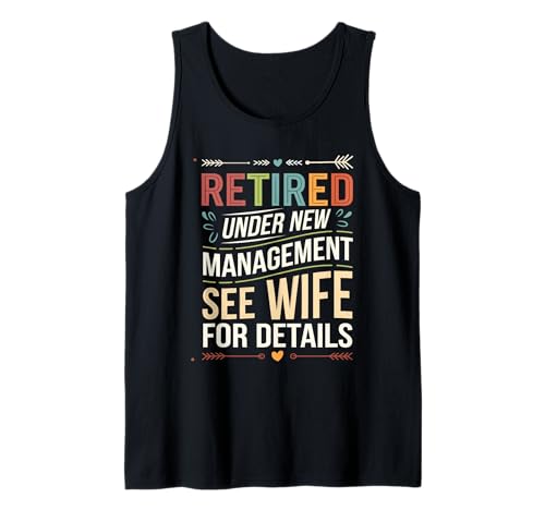 Funny Humor Retired Under New Management Sarcastic Jokes Men Débardeur