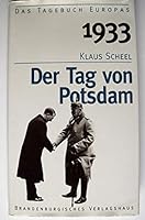 1933: Der Tag von Potsdam (Das Tagebuch Europas) 3894880945 Book Cover