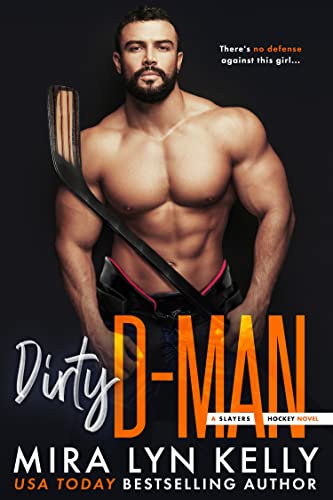 Dirty D-Man: A Slayers Hockey Novel