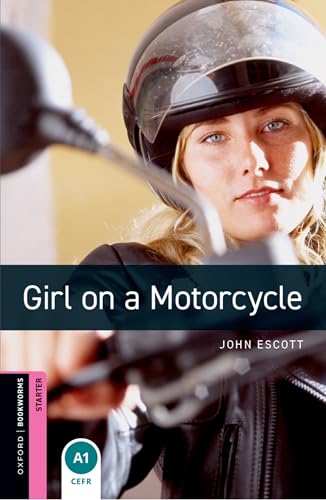 9780194620239 Girl of a motorcycle. Oxford bookworms library starters. Con espansione online