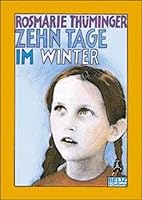 Zehn Tage im Winter 3407781679 Book Cover
