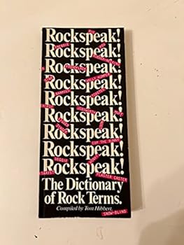 Paperback Rockspeak the Dictionary of Rock Terms Book
