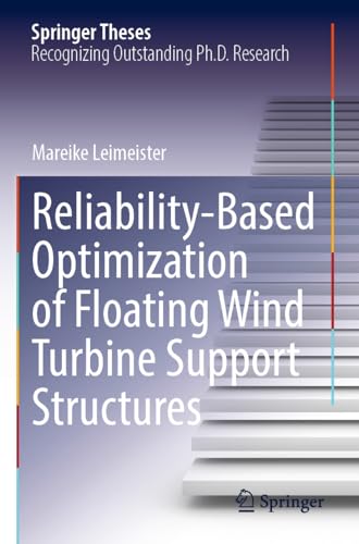 Reliability-Based Optimization of Floating Wind Turbine Support Structures (Springer Theses)