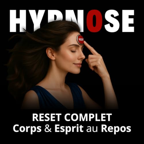 Page de couverture de HYPNOSE pour DORMIR | RESET COMPLET | Corps & Esprit au REPOS