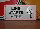 Line Starts Here 6x12 Metal Sign