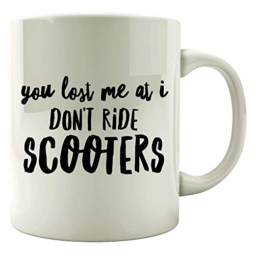 Scooter Mug - You Lost Me At I Don