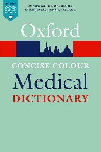 Concise Colour Medical Dictionary (Oxford Quick Reference)