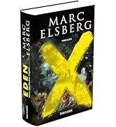 EDEN - Wenn das Sterben beginnt: Thriller - Der rasante neue Thriller des Bestsellerautors von BL...