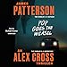 Pop Goes the Weasel (Alex Cross Novels)