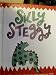 Weekly Reader Children's Book Club presents Silly Steggy