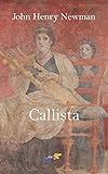 Callista: A Tale of the Third Century