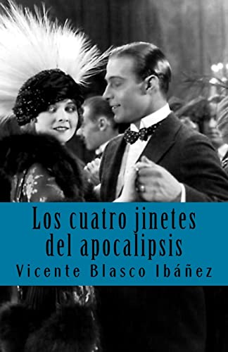 los cuatro jinetes del apocalipsis: Volume 1 (Litterarum Memoriam)